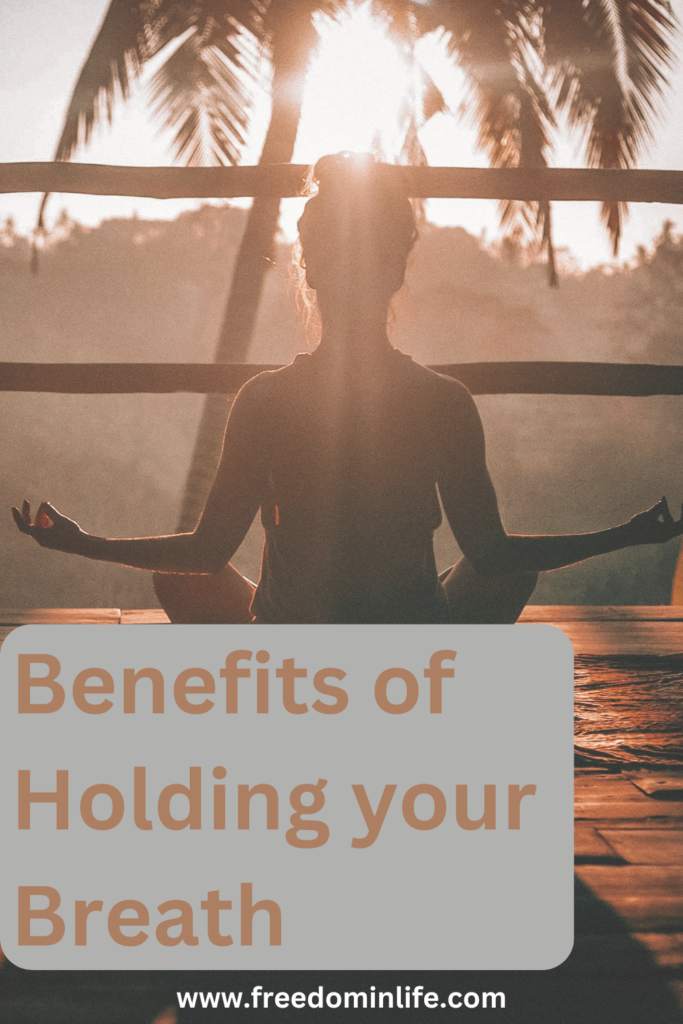 yoga pose doing breathwork with the title benefits of holding your breath
